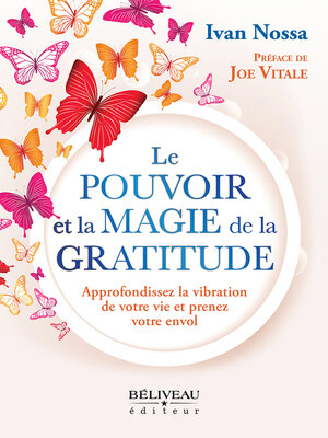 cover image of Le Pouvoir et la Magie de la Gratitude